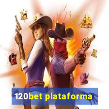 120bet plataforma